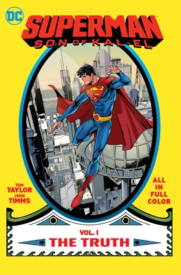 Superman: Son of Kal-El Vol. 1: The Truth by Taylor, Tom