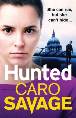Hunted by Savage, Caro