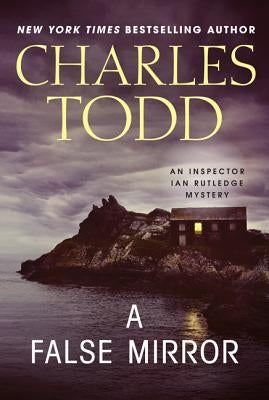 A False Mirror by Todd, Charles