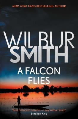 A Falcon Flies, Volume 1 by Smith, Wilbur