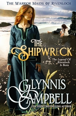 The Shipwreck by Campbell, Glynnis
