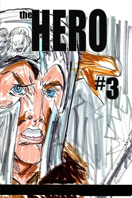The Hero #3 by Rodrigues, Jos&#233; L. F.
