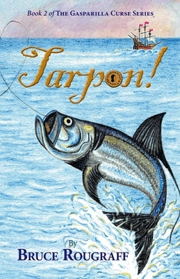 Tarpon! by Rougraff, Bruce