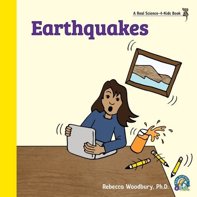 Earthquakes by Woodbury, Rebecca