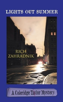 Lights Out Summer by Rich Zahradnik, Rich