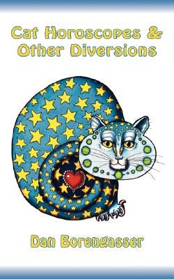 Cat Horoscopes & Other Diversions by Borengasser, Dan