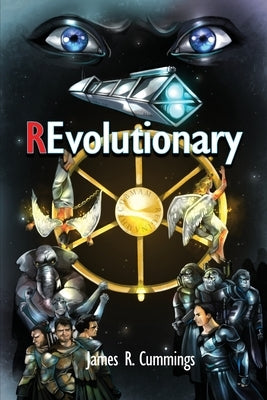 REvolutionary by Cummings, James R.