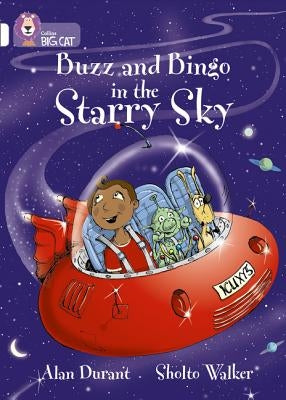 Buzz and Bingo in the Starry Sky by Durant, Alan
