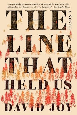 The Line That Held Us by Joy, David