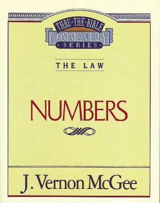 Thru the Bible Vol. 08: The Law (Numbers) by McGee, J. Vernon