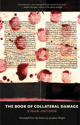 The Book of Collateral Damage by Antoon, Sinan