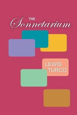 The Sonnetarium by Turco, Lewis