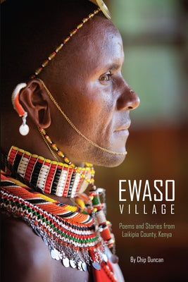 Ewaso Village: Poems and Stories from Laikipia County, Kenya by Amin, Salim