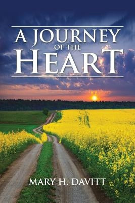 A Journey of the Heart by Davitt, Mary