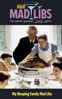 My Bleeping Family Mad Libs by Reisner, Molly