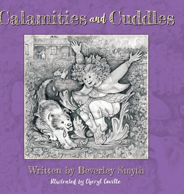 Calamities and Cuddles by Smyth, Beverley