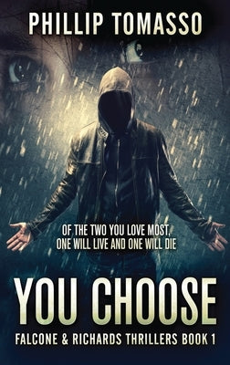 You Choose by Tomasso, Phillip
