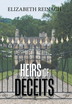 Heirs of Deceits by Reinach, Elizabeth
