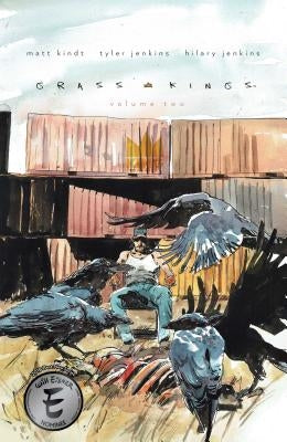 Grass Kings Vol. 2, Volume 2 by Kindt, Matt