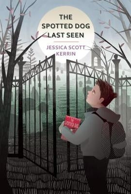 The Spotted Dog Last Seen by Kerrin, Jessica Scott