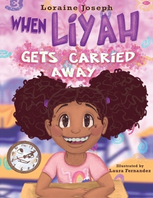When Liyah Gets Carried Away by Joseph, Loraine