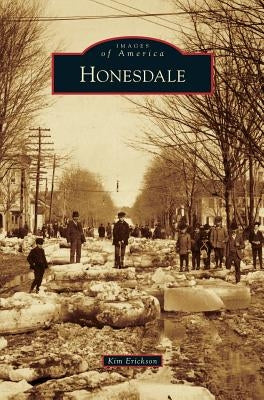 Honesdale by Erickson, Kim