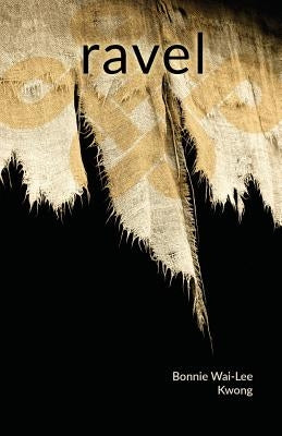 Ravel by Kwong, Bonnie Wai