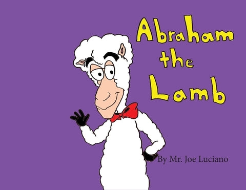 Abraham the Lamb by Luciano, Joe