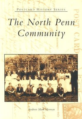 The North Penn Community by Herman, Andrew Mark