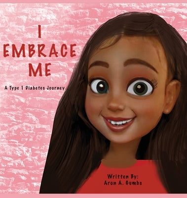 I Embrace Me by Gumbs, Aron A.