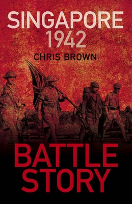 Singapore 1942 by Brown, Chris