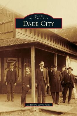 Dade City by Wise, Madonna Jervis