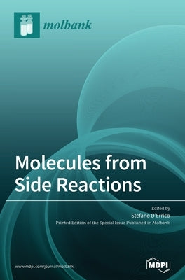 Molecules from Side Reactions by D'Errico, Stefano