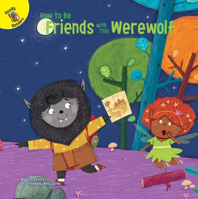 How to Be Friends with This Werewolf by Savory, Erin