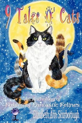 9 Tales O' Cats by Scarborough, Elizabeth Ann