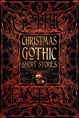 Christmas Gothic Short Stories by Hogle, Jerrold E.
