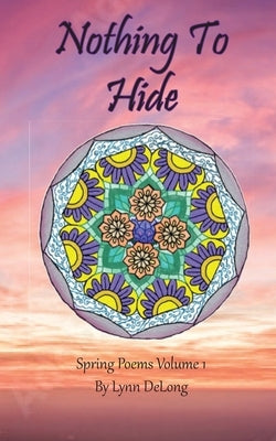Nothing To Hide by DeLong, Lynn