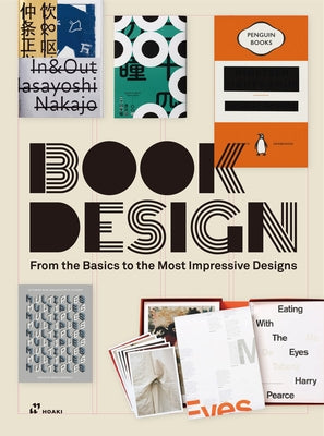 Book Design: From the Basics to the Most Impressive Designs by Shaoqiang, Wang