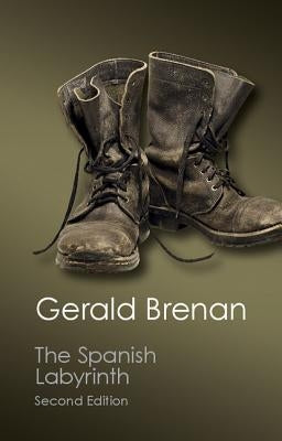 The Spanish Labyrinth by Brenan, Gerald