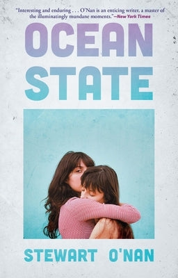 Ocean State by O'Nan, Stewart