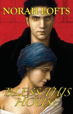 Bless This House by Lofts, Norah