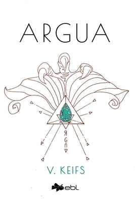 Argua by Keifs, V.