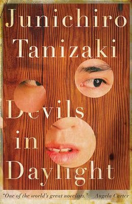 Devils in Daylight by Tanizaki, Junichiro