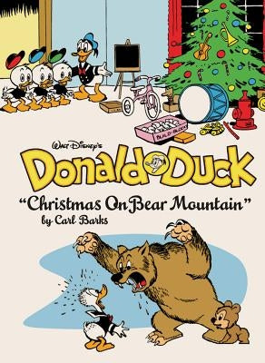 Walt Disney's Donald Duck Vol. 5: "christmas on Bear Mountain" by Barks, Carl