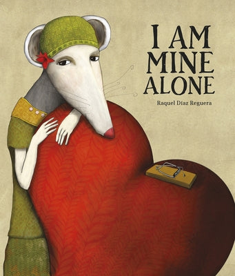 I Am Mine Alone by Reguera, Raquel Díaz