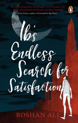 Ib's Endless Search for Satisfaction by Ali, Roshan