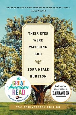 Their Eyes Were Watching God by Hurston, Zora Neale