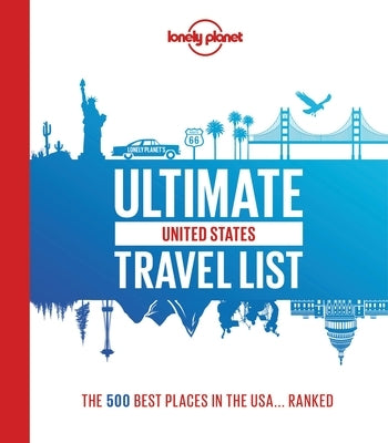 Ultimate USA Travel List 1 by Lonely Planet