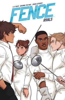 Fence: Rivals, Volume 4: Rivals by Pacat, C. S.