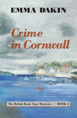Crime in Cornwall by Dakin, Emma